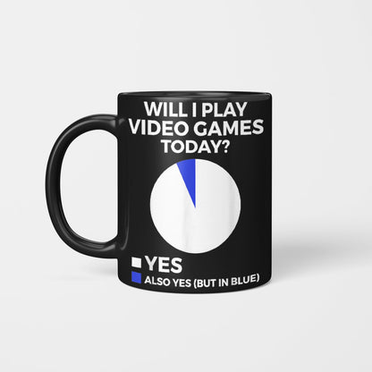 Will I Play Video Games Today Funny Gamer Gaming