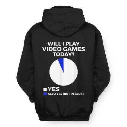 Will I Play Video Games Today Funny Gamer Gaming