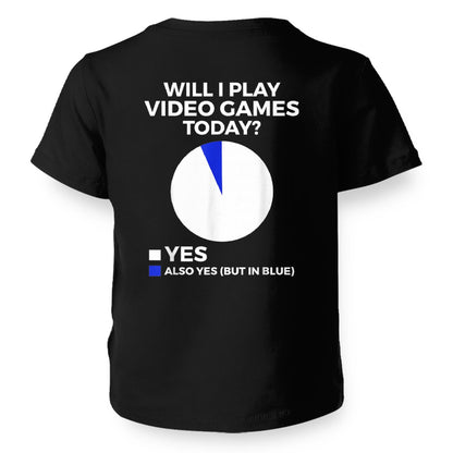 Will I Play Video Games Today Funny Gamer Gaming