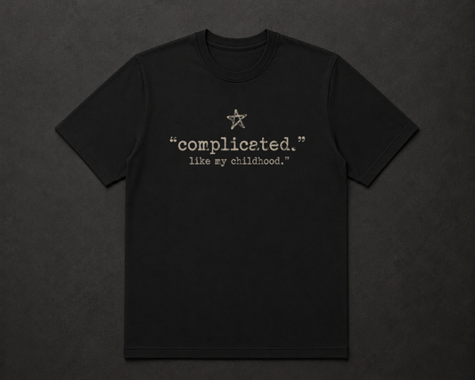 Complicated Like my childhood T Shirt