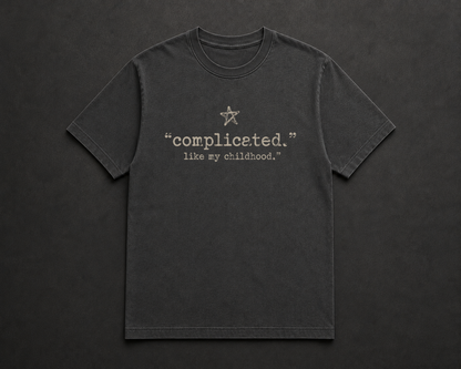 Complicated Like my childhood T Shirt