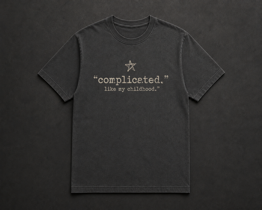 Complicated Like my childhood T Shirt