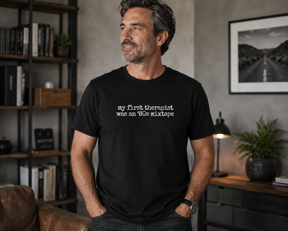 My First Therapist Was an ‘80s Mixtape T Shirt