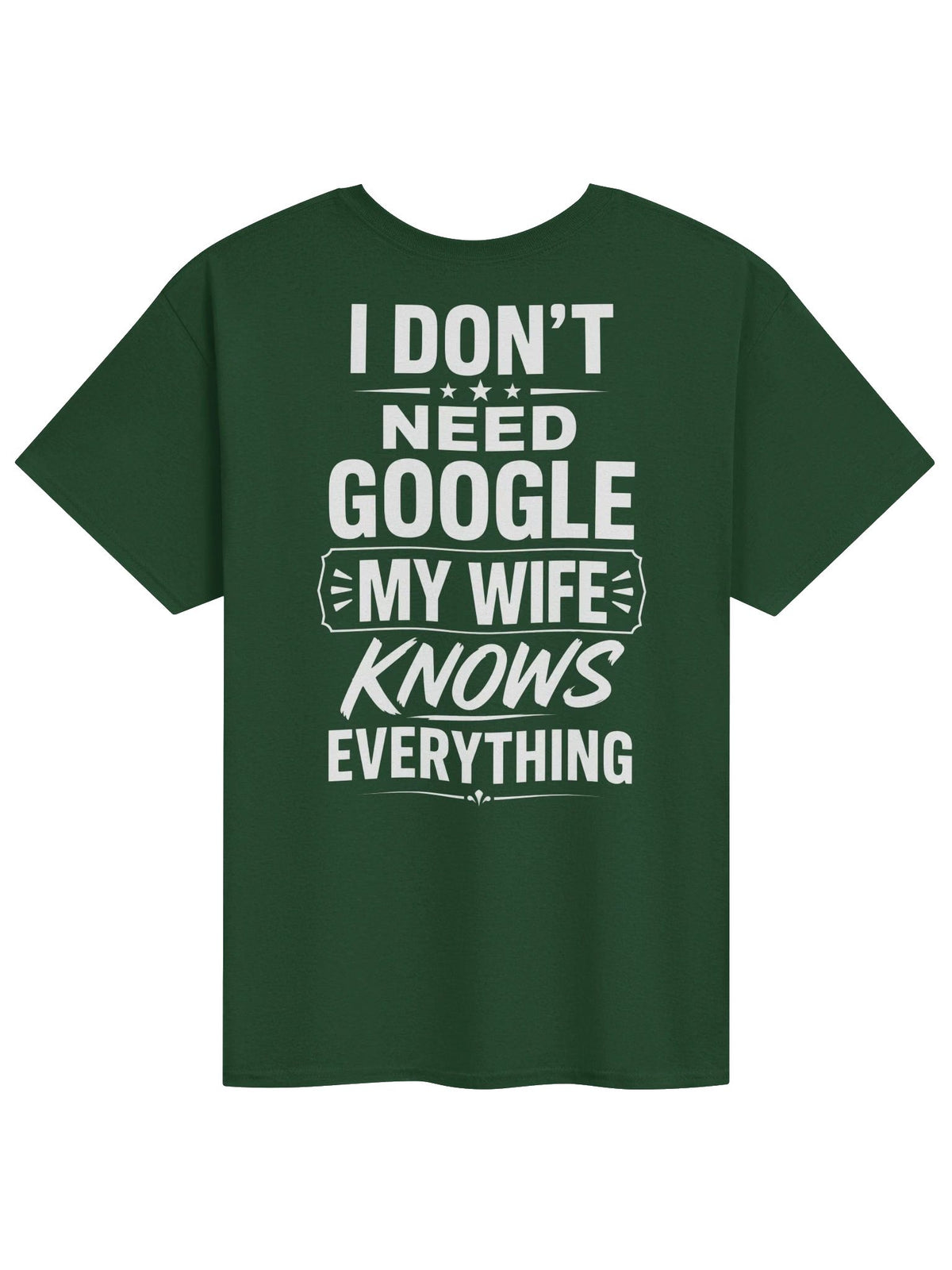 My Wife Knows Everything Funny T-Shirt