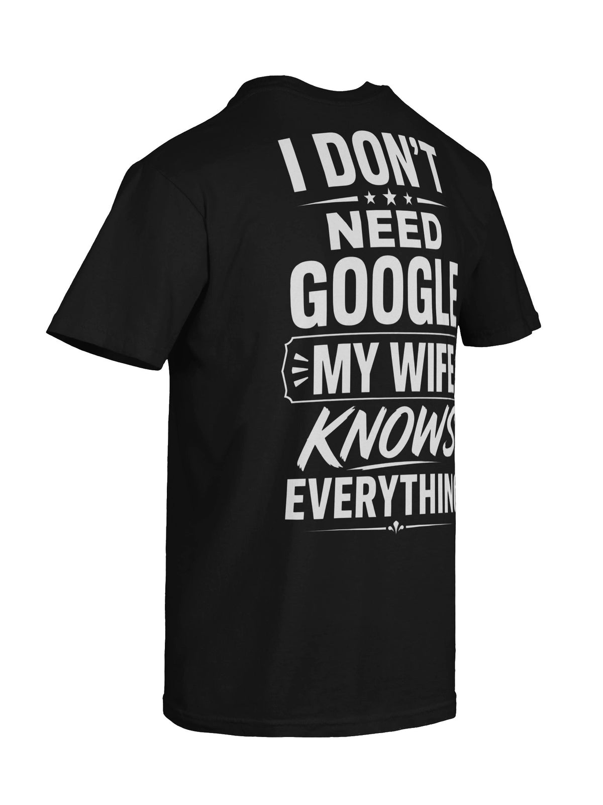 My Wife Knows Everything Funny T-Shirt (2)